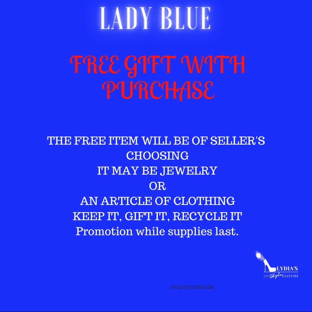 Free Gift with Purchase. Buy one get one free. Buy two get two free and so on.